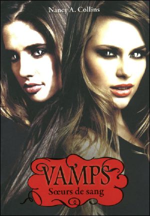 [Vamps 01] • Soeurs De Sang